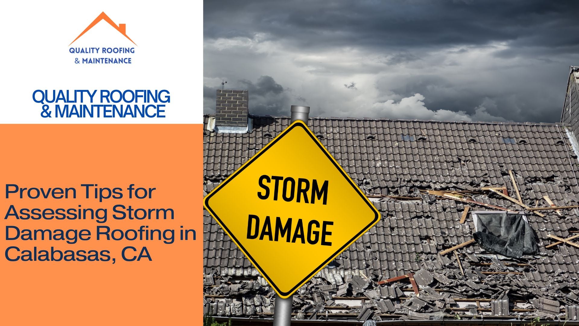 Proven Tips for Assessing Storm Damage Roofing in Calabasas, CA