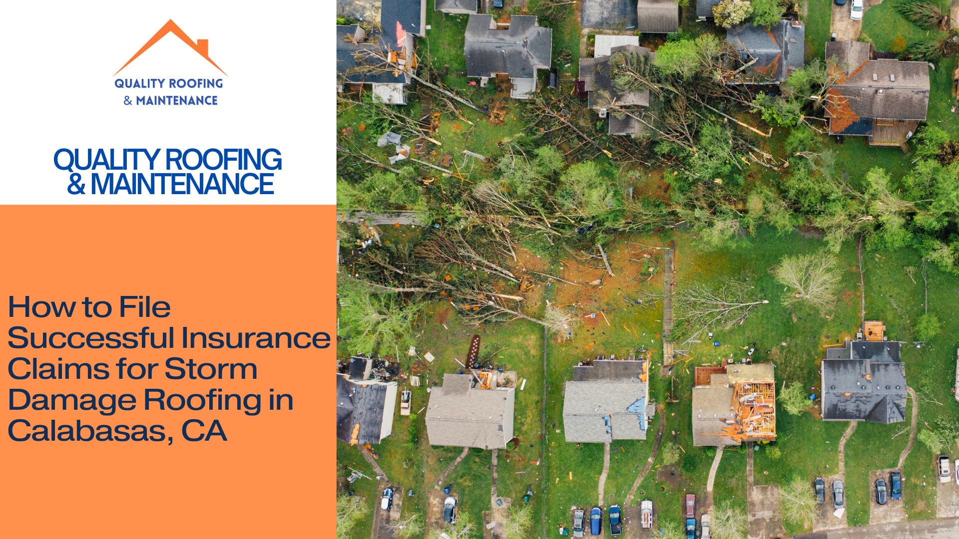 How to File Successful Insurance Claims for Storm Damage Roofing in Calabasas, CA
