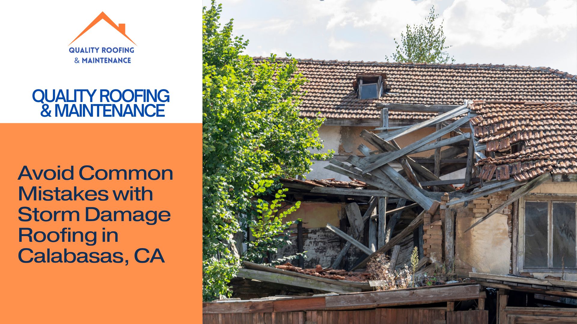 Avoid Common Mistakes with Storm Damage Roofing in Calabasas, CA