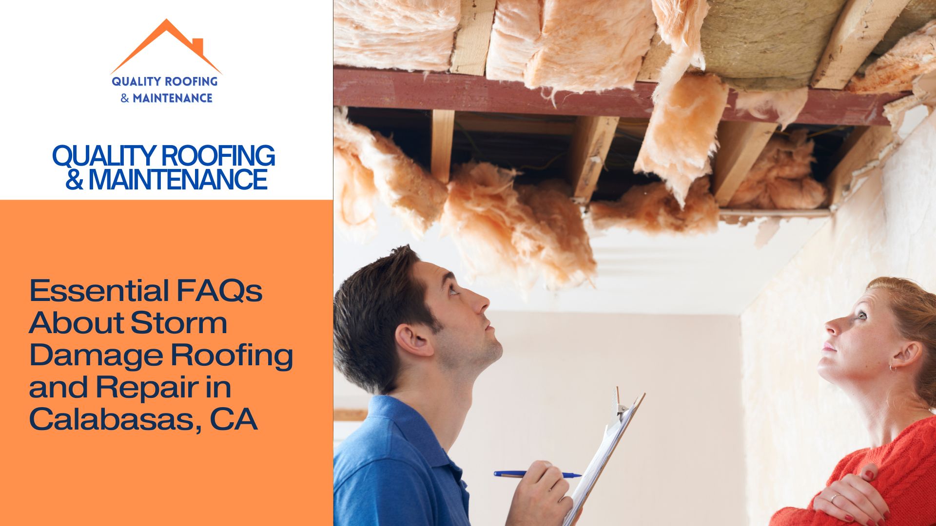 Essential FAQs About Storm Damage Roofing and Repair in Calabasas, CA