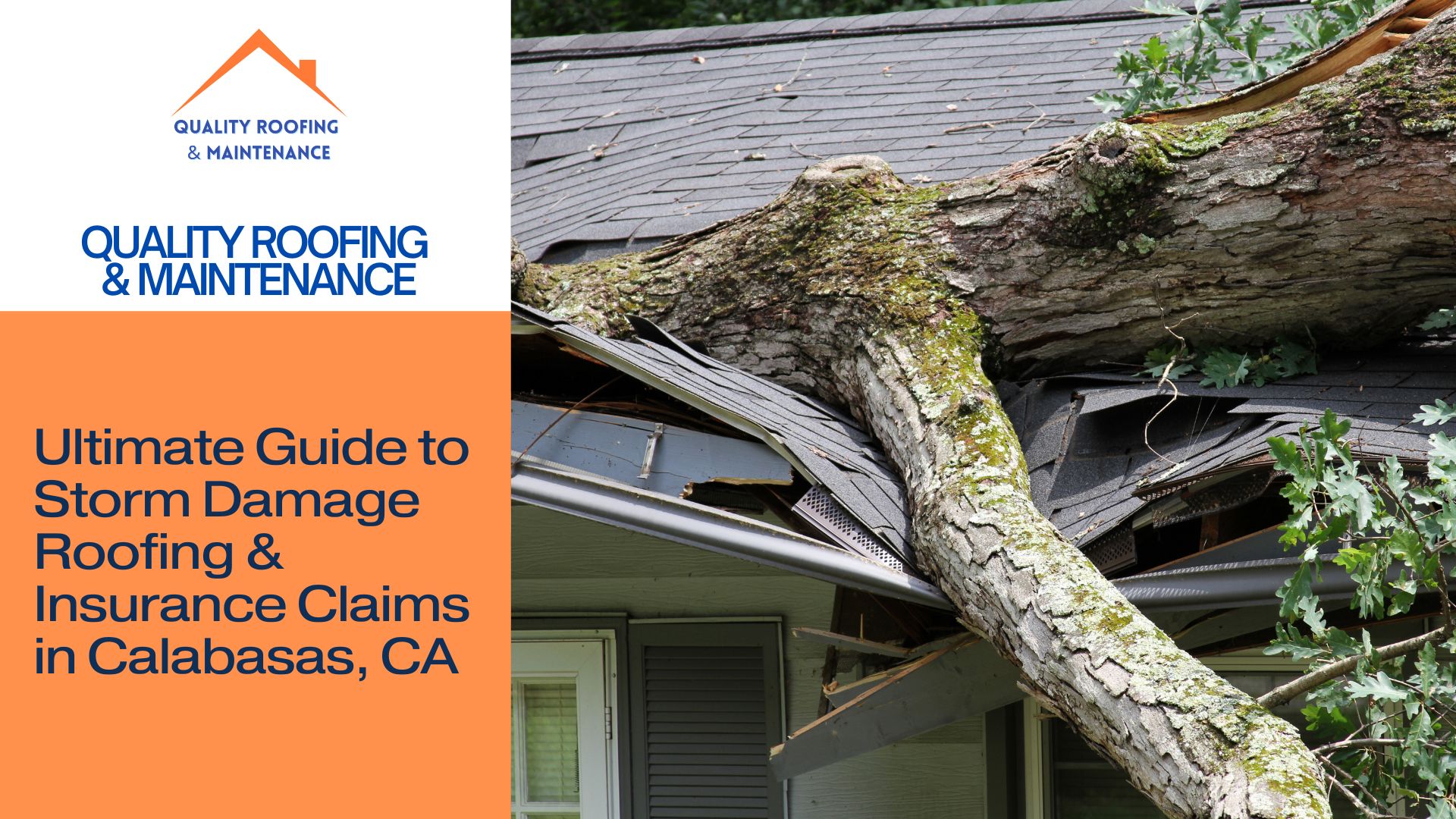 Ultimate Guide to Storm Damage Roofing & Insurance Claims in Calabasas, CA