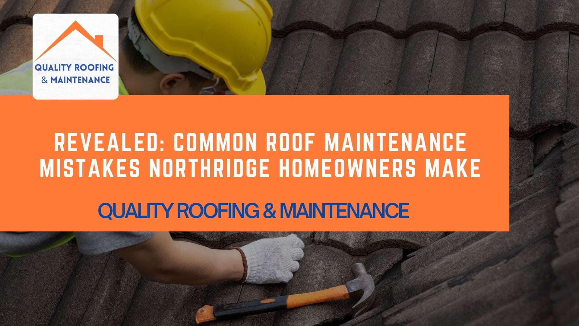 Rain season roof proctection Northridge - Quality Roofing & Maintenance (4)