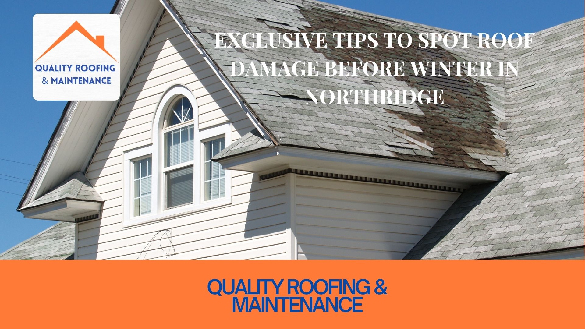 Exclusive Tips to Spot Roof Damage Before Winter in Northridge
